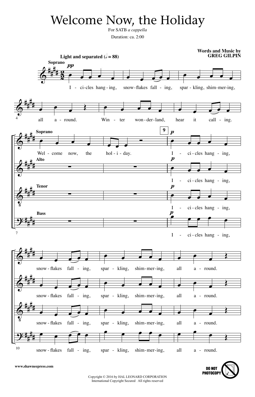Download Greg Gilpin Welcome Now, The Holiday Sheet Music and learn how to play SATB PDF digital score in minutes