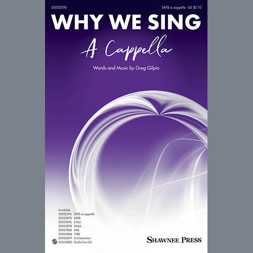 Greg gilpin why we sing sheet music notes download printable pdf