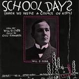 Download or print Gus Edwards School Days (When We Were A Couple Of Kids) Sheet Music Printable PDF -page score for Folk / arranged Melody Line, Lyrics & Chords SKU: 181823.