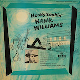 Download or print Hank Williams Honky Tonk Blues Sheet Music Printable PDF -page score for Country / arranged Lyrics & Chords SKU: 78889.