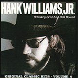 Download or print Hank Williams, Jr. Whiskey Bent And Hell Bound Sheet Music Printable PDF -page score for Country / arranged Piano, Vocal & Guitar Chords (Right-Hand Melody) SKU: 1569892.