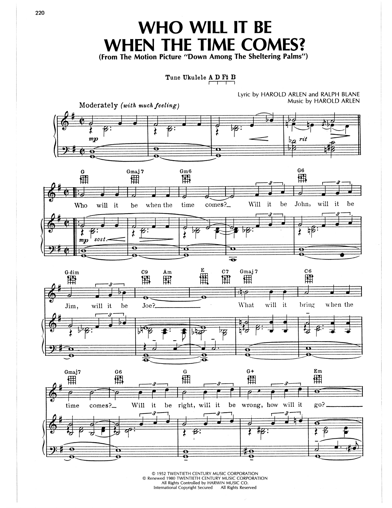 Download Harold Arlen Who Will It Be When The Time Comes? Sheet Music and learn how to play Piano, Vocal & Guitar Chords (Right-Hand Melody) PDF digital score in minutes