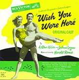 Download or print Harold Rome Wish You Were Here Sheet Music Printable PDF -page score for Broadway / arranged Melody Line, Lyrics & Chords SKU: 251761.