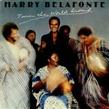 Download or print Harry Belafonte Turn The World Around Sheet Music Printable PDF -page score for Folk / arranged Piano, Vocal & Guitar (Right-Hand Melody) SKU: 154910.