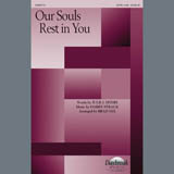 Download or print Harry Strack Our Souls Rest In You (arr. Brad Nix) Sheet Music Printable PDF -page score for Sacred / arranged SATB Choir SKU: 407456.