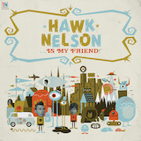 Download or print Hawk Nelson A Friend Like That Sheet Music Printable PDF -page score for Pop / arranged Piano, Vocal & Guitar (Right-Hand Melody) SKU: 66849.