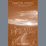 Download or print Heather Sorenson Dakota Hymn Sheet Music Printable PDF -page score for Concert / arranged SATB SKU: 252090.