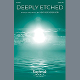 Download or print Heather Sorenson Deeply Etched Sheet Music Printable PDF -page score for Sacred / arranged SATB Choir SKU: 1648575.