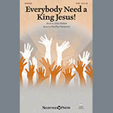 Download or print Heather Sorenson Everybody Need A King Jesus! Sheet Music Printable PDF -page score for Sacred / arranged SATB SKU: 186693.