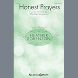Download or print Heather Sorenson Honest Prayers Sheet Music Printable PDF -page score for Sacred / arranged SATB SKU: 195506.