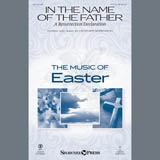 Download or print Heather Sorenson In The Name Of The Father (A Resurrection Declaration) Sheet Music Printable PDF -page score for Romantic / arranged SATB Choir SKU: 407602.