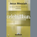 Download or print Heather Sorenson Jesus Messiah Sheet Music Printable PDF -page score for Religious / arranged SATB SKU: 80833.