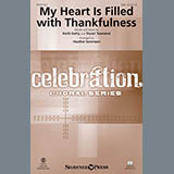 Download or print Heather Sorenson My Heart Is Filled With Thankfulness Sheet Music Printable PDF -page score for Sacred / arranged SAB SKU: 182452.