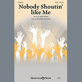 Download or print Heather Sorenson Nobody Shoutin' Like Me Sheet Music Printable PDF -page score for Pop / arranged SATB SKU: 162308.