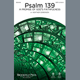 Download or print Heather Sorenson Psalm 139 (A Promise of God's Faithfulness) Sheet Music Printable PDF -page score for Sacred / arranged SATB Choir SKU: 450334.