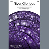 Download or print Heather Sorenson River Glorious Sheet Music Printable PDF -page score for Sacred / arranged TTBB Choir SKU: 1636119.