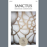Download or print Heather Sorenson Sanctus Sheet Music Printable PDF -page score for Lent / arranged SATB Choir SKU: 1484068.