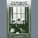 Download or print Heather Sorenson The Songs Will Never Leave Me Sheet Music Printable PDF -page score for Sacred / arranged SATB SKU: 195882.