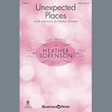 Download or print Heather Sorenson Unexpected Places Sheet Music Printable PDF -page score for Sacred / arranged SATB Choir SKU: 415671.