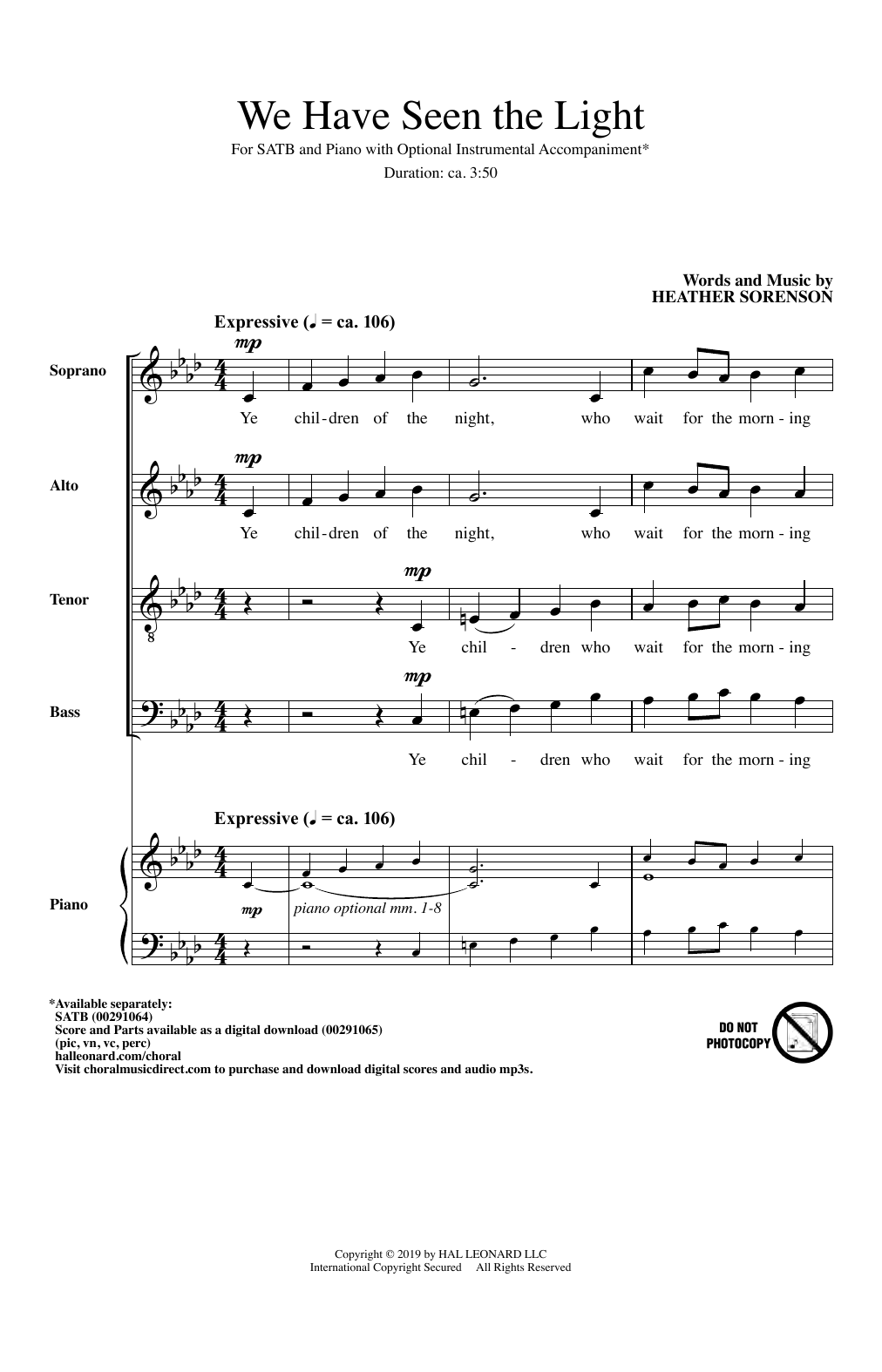 Download Heather Sorenson We Have Seen The Light Sheet Music and learn how to play SATB Choir PDF digital score in minutes