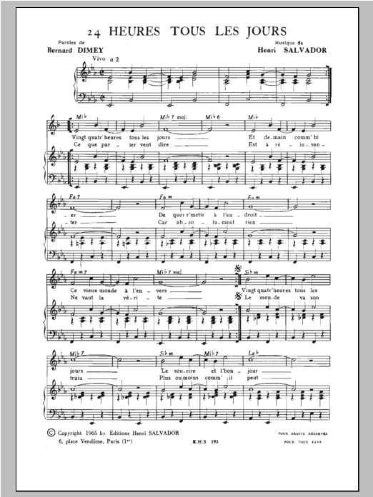 Download Henri Salvador 24 Heures Tous Les Jours Sheet Music and learn how to play Piano & Vocal PDF digital score in minutes