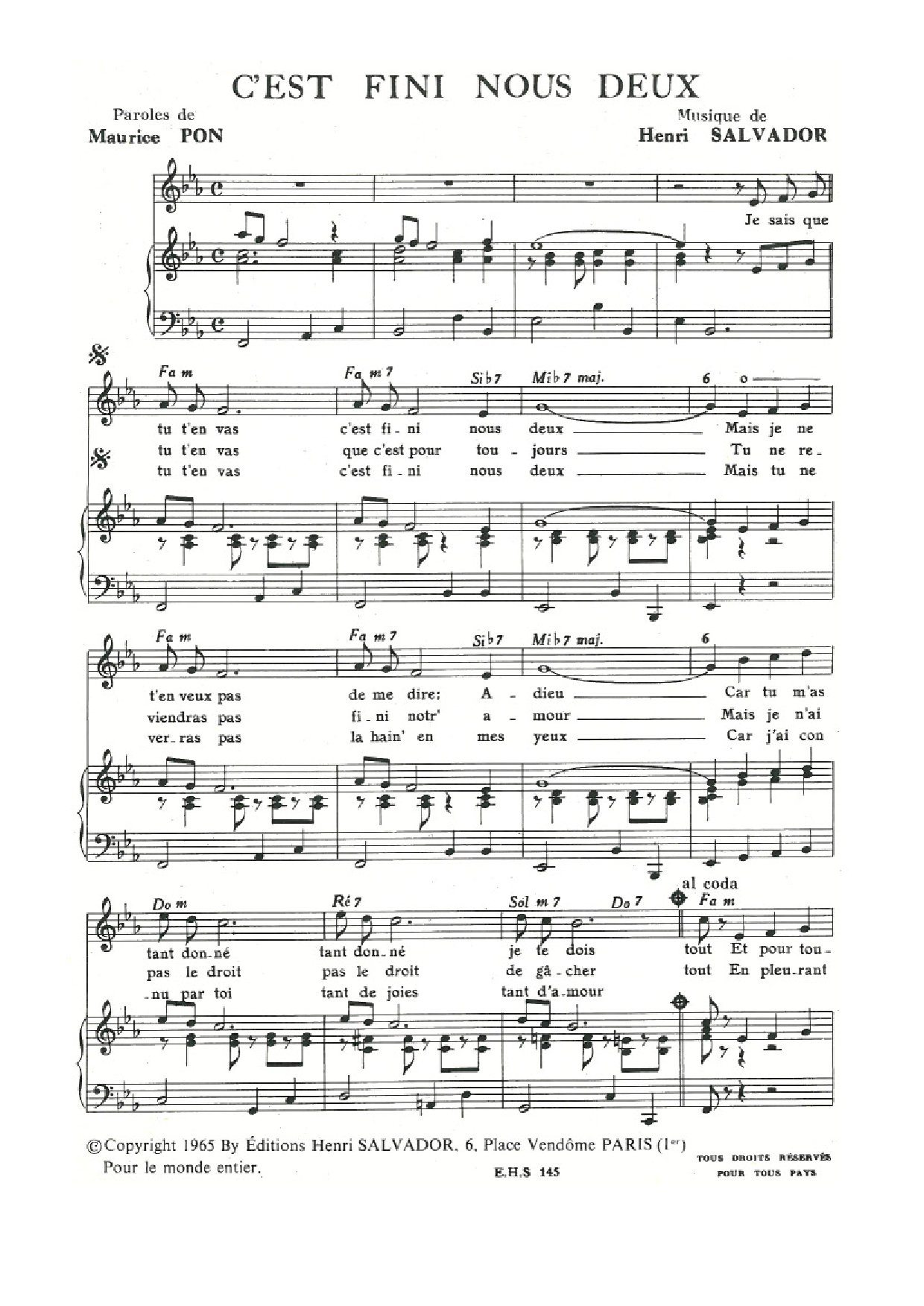 Download Henri Salvador C'est Fini (Pour) Nous Deux Sheet Music and learn how to play Piano & Vocal PDF digital score in minutes