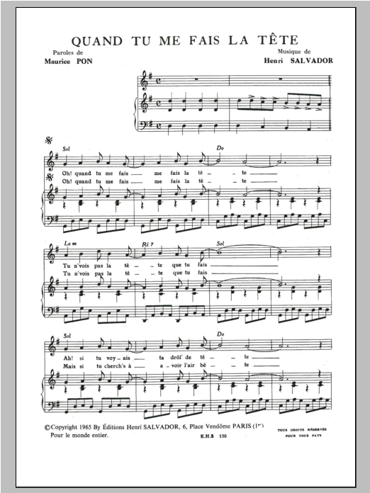 Download Henri Salvador Quand Tu Me Fais La Tete Sheet Music and learn how to play Piano & Vocal PDF digital score in minutes