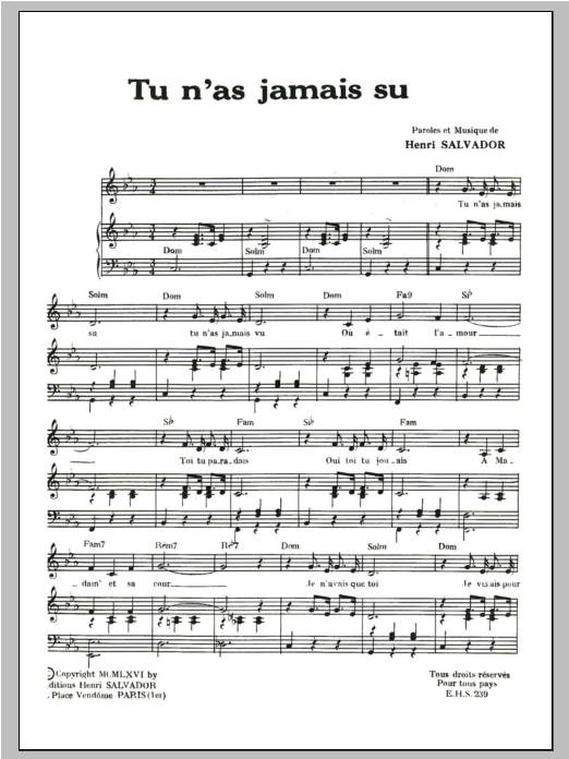 Download Henri Salvador Tu N'as Jamais Su Sheet Music and learn how to play Piano & Vocal PDF digital score in minutes
