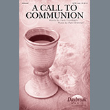 Download or print Herb Frombach and Patti Drennan A Call To Communion Sheet Music Printable PDF -page score for Sacred / arranged SATB Choir SKU: 471761.