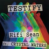 Download or print Hifi Sean Testify (feat. Crystal Waters) Sheet Music Printable PDF -page score for Pop / arranged Piano, Vocal & Guitar (Right-Hand Melody) SKU: 124120.