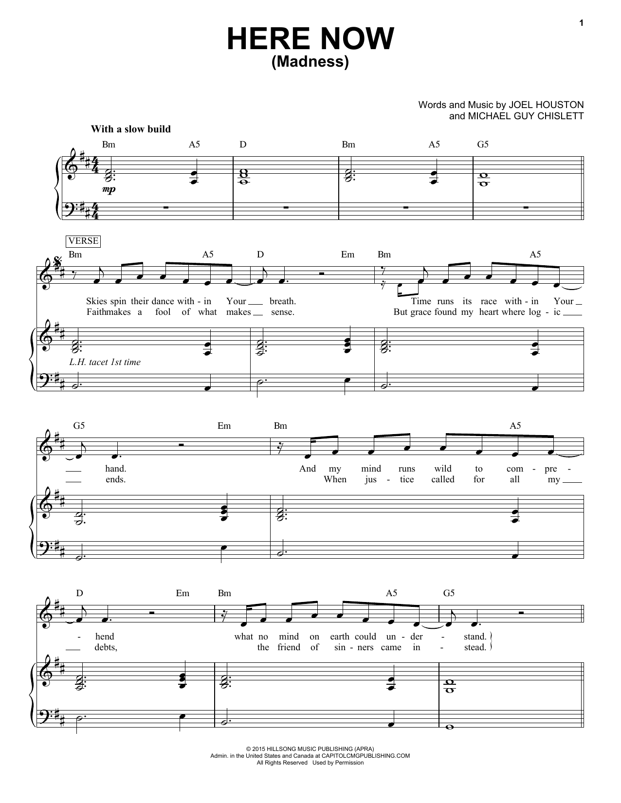 Download Hillsong United Here Now (Madness) Sheet Music and learn how to play Piano & Vocal PDF digital score in minutes