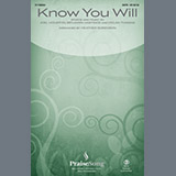 Download or print Hillsong United Know You Will (arr. Heather Sorenson) Sheet Music Printable PDF -page score for Sacred / arranged SATB Choir SKU: 1242568.