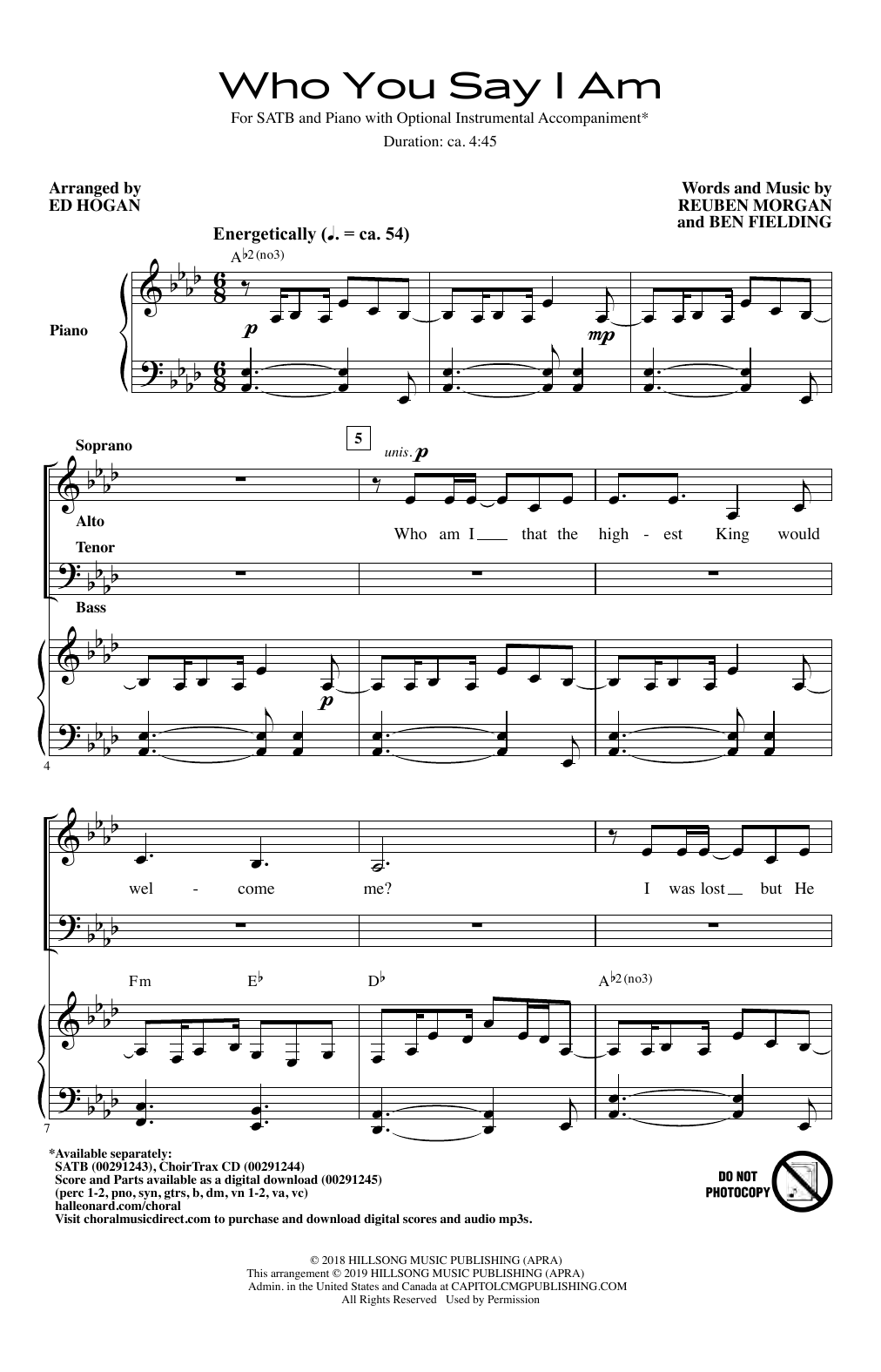 Download Hillsong Worship Who You Say I Am (arr. Ed Hogan) Sheet Music and learn how to play SATB Choir PDF digital score in minutes