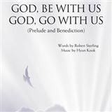 Download or print Hyun Kook God, Be With Us/God, Go With Us Sheet Music Printable PDF -page score for Pop / arranged SATB SKU: 97127.