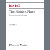 Download or print Iain Bell The Hidden Place Sheet Music Printable PDF -page score for Classical / arranged Piano & Vocal SKU: 1632327.