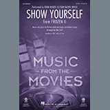 Download or print Idina Menzel and Evan Rachel Wood Show Yourself (from Disney's Frozen 2) (arr. Mac Huff) Sheet Music Printable PDF -page score for Disney / arranged SAB Choir SKU: 435328.