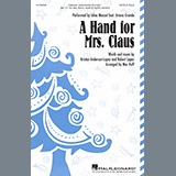 Download or print Idina Menzel feat. Ariana Grande A Hand For Mrs. Claus (arr. Mac Huff) Sheet Music Printable PDF -page score for Concert / arranged SAB Choir SKU: 1326291.