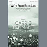 Download or print I'm from Barcelona We're From Barcelona (arr. Keith Sinclair) Sheet Music Printable PDF -page score for Inspirational / arranged SATB Choir SKU: 445549.