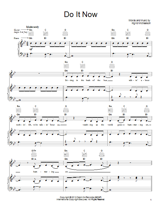 Download Ingrid Michaelson Do It Now Sheet Music and learn how to play Piano, Vocal & Guitar (Right-Hand Melody) PDF digital score in minutes