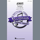 Download or print Irving Berlin Always (arr. Kirby Shaw) Sheet Music Printable PDF -page score for Pop / arranged SATB Choir SKU: 1733297.