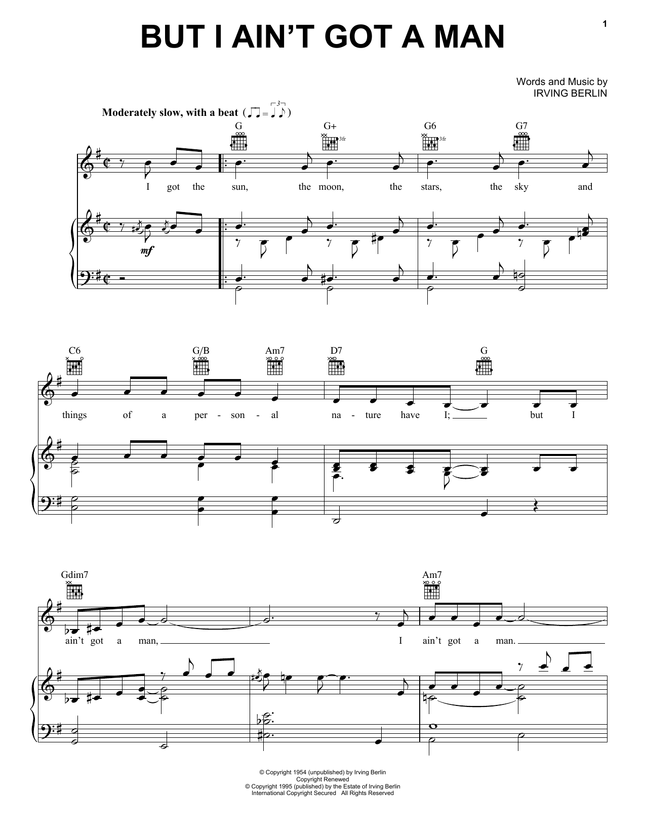 Download Irving Berlin But I Ain't Got A Man Sheet Music and learn how to play Piano, Vocal & Guitar (Right-Hand Melody) PDF digital score in minutes