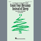 Download or print Irving Berlin Count Your Blessings Instead Of Sheep (from White Christmas) (arr. Kirby Shaw) Sheet Music Printable PDF -page score for Standards / arranged SATB Choir SKU: 453295.