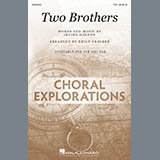 Download or print Irving Gordon Two Brothers (arr. Emily Crocker) Sheet Music Printable PDF -page score for American / arranged SAB Choir SKU: 416012.