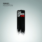 Download or print Israel Houghton The Power Of One (Change The World) Sheet Music Printable PDF -page score for Pop / arranged Piano, Vocal & Guitar (Right-Hand Melody) SKU: 94591.