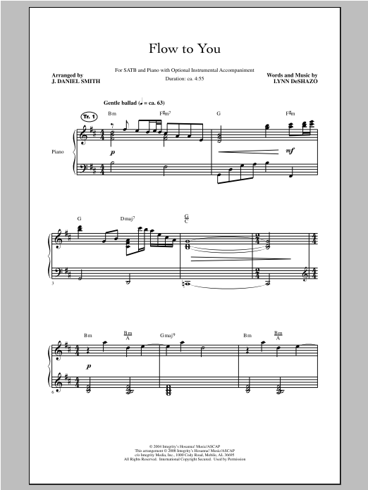 Download J. Daniel Smith Flow To You Sheet Music and learn how to play SATB PDF digital score in minutes
