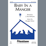 Download or print J. Paul Williams and Douglas Nolan Baby In A Manger Sheet Music Printable PDF -page score for Christmas / arranged 2-Part Choir SKU: 515628.