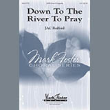 Download or print Elizabeth Ladizinsky Down To The River To Pray Sheet Music Printable PDF -page score for Concert / arranged SATB SKU: 180136.