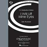 Download or print Jake Runestad I Will Lift Mine Eyes Sheet Music Printable PDF -page score for Concert / arranged SATB SKU: 76524.