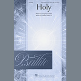 Download or print James Eakin III Holy Sheet Music Printable PDF -page score for Sacred / arranged SATB Choir SKU: 1277067.
