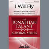 Download or print James Eakin III I Will Fly Sheet Music Printable PDF -page score for Graduation / arranged SATB Choir SKU: 1352732.